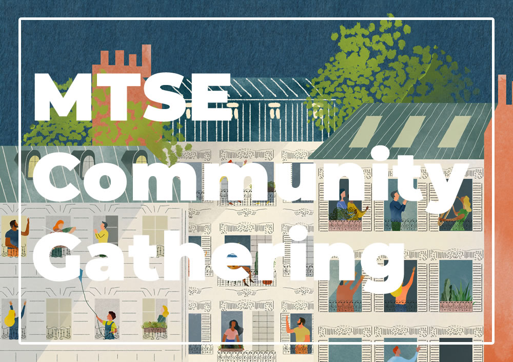 MTSE Community Gathering