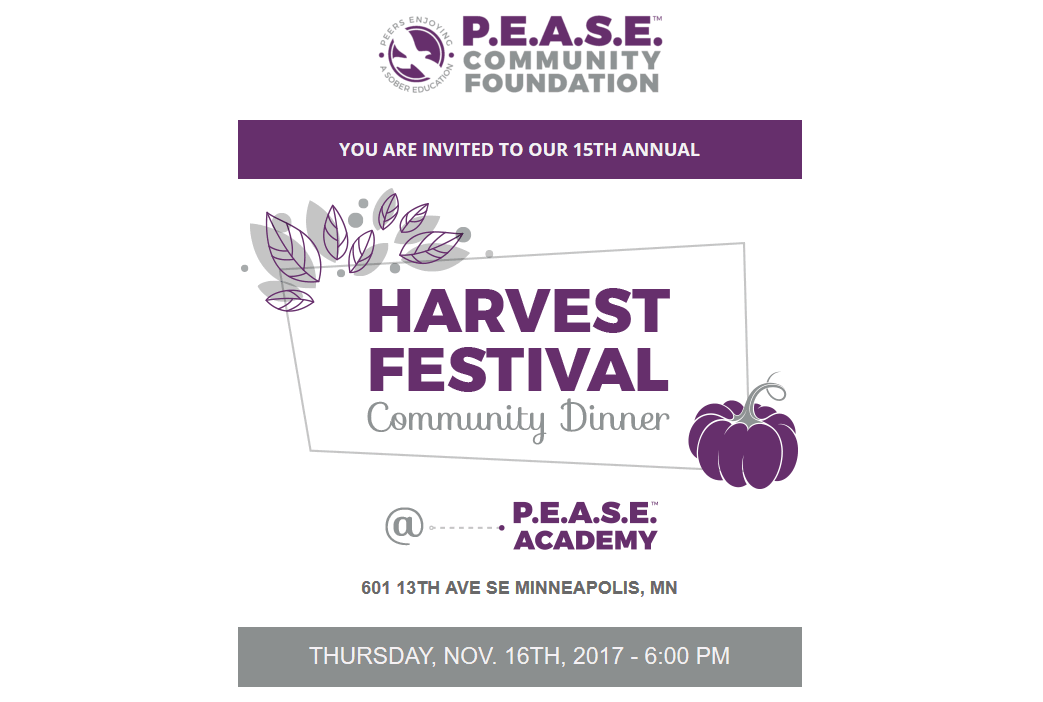P.E.A.S.E. Academy 15th Annual Harvest Festival Dinner 15th Annual Harvest Festival Dinner