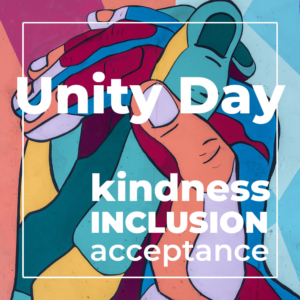 Unity Day - Kindness, inclusion and acceptance.